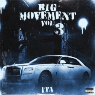Big movement vol 3
