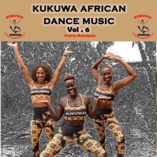 Kukuwa African Dance Music Vol.6