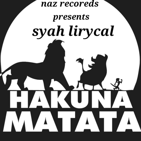 Hakuna Matata | Boomplay Music