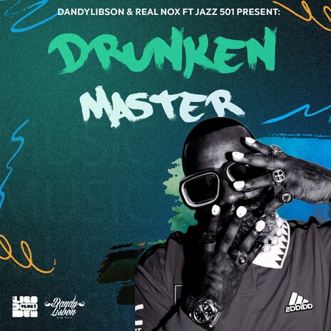 Drunken Master (Club Mix) ft. Real Nox & Jazz 501 | Boomplay Music