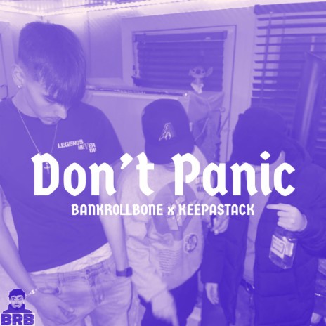 Dont Panic ft. Keepastack
