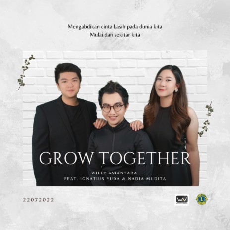 Grow Together ft. Ignatius Yuda & Nadia Mudita | Boomplay Music