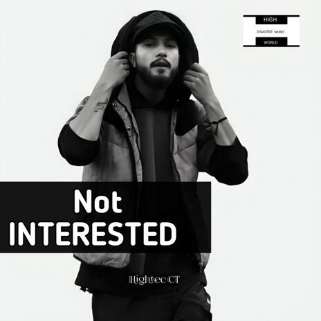 Not interested | Boomplay Music