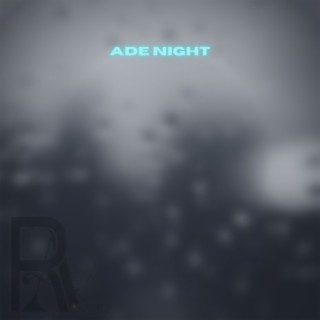 ADE NIGHT