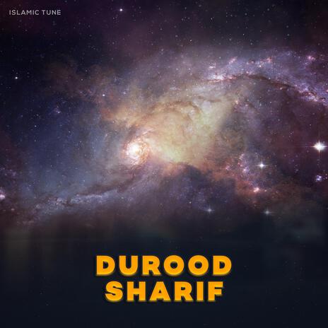 Durood Sharif | Boomplay Music