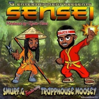 SENSEI (feat. Trapphouse Moosey)