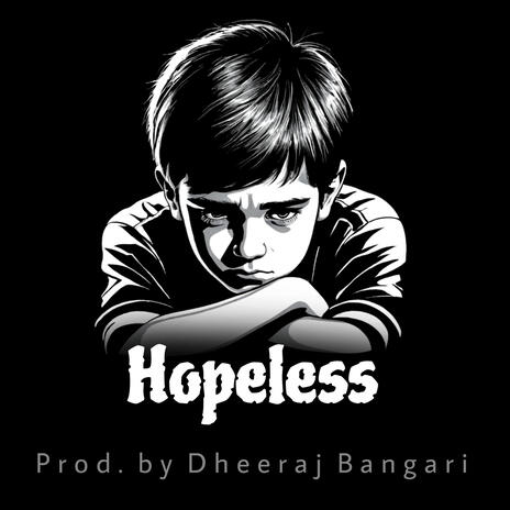 Hopeless (Sad Piano Beat) | Boomplay Music