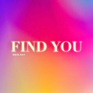 Find You lyrics | Boomplay Music