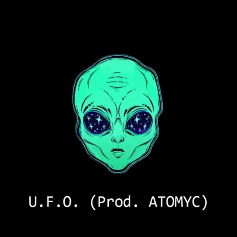 U.F.O. | Boomplay Music