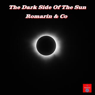 The Dark Side Of The Sun