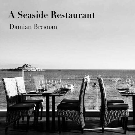 A Seaside Restaurant | Boomplay Music