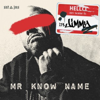 Mr Know Name