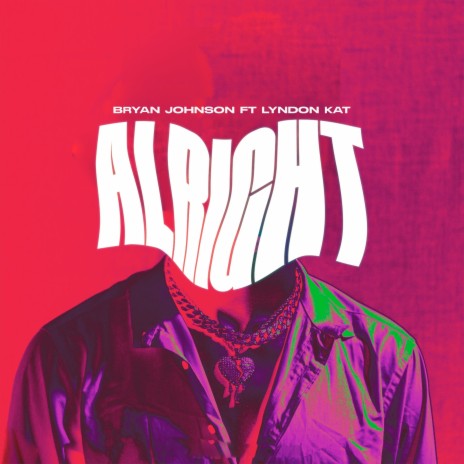 Alright ft. Lyndon Kat | Boomplay Music