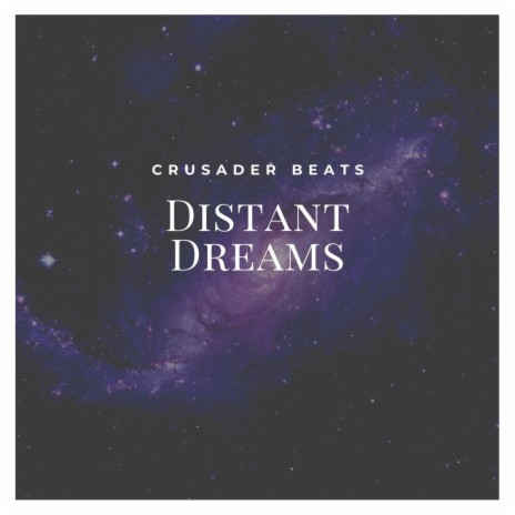 Distant Dreams | Boomplay Music