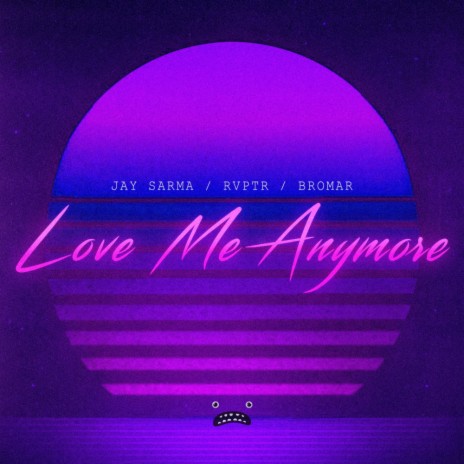 Love Me Anymore ft. RVPTR & Bromar