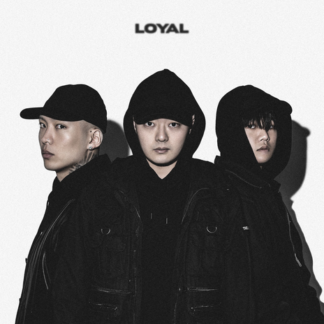 Loyal ft. 오왼 | Boomplay Music