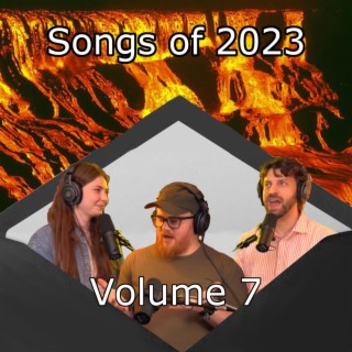 Songs of 2023 Volume 7