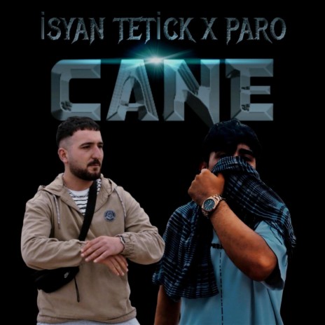 CANE ft. Paro | Boomplay Music