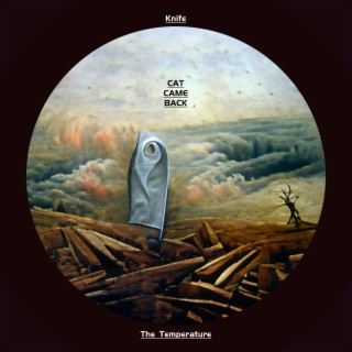 Knife / The Temperature