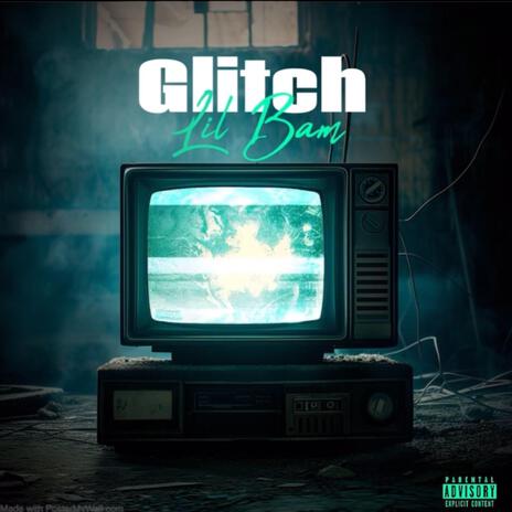 Glitch | Boomplay Music