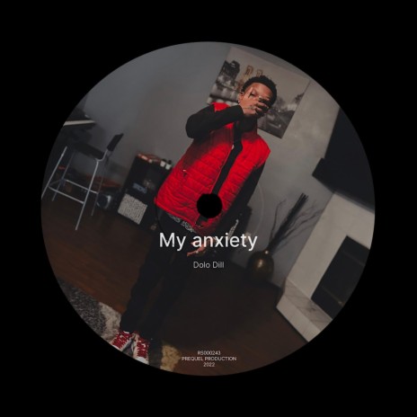 My Anxiety | Boomplay Music