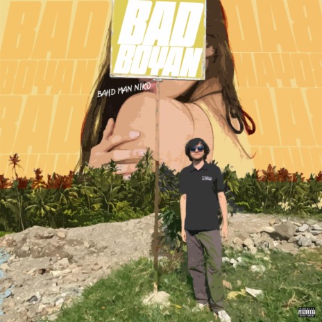 Bad Boyan | Boomplay Music