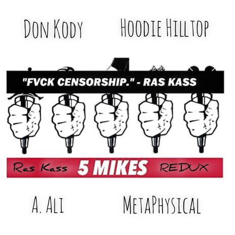 5 Mikes Redux ft. Don Kody, Hoodie Hilltop, A. Ali & Metaphysical