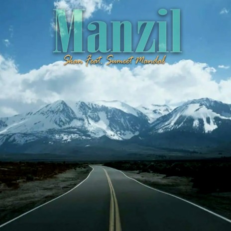 Manzil ft. Sumeet mandal | Boomplay Music