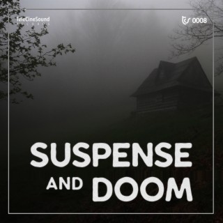 Suspense And Doom