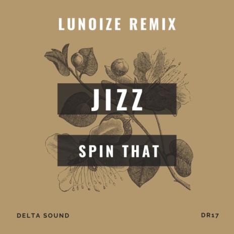 Spin That (Lunoize Remix)