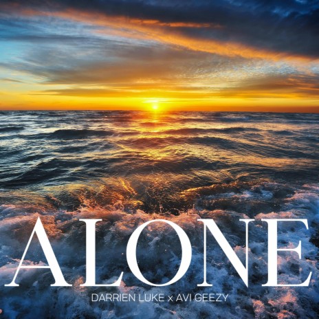 ALONE ft. Avi Geezy | Boomplay Music
