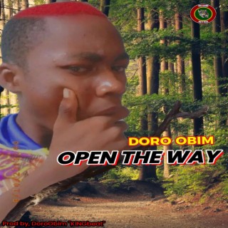 OPEN THE WAY