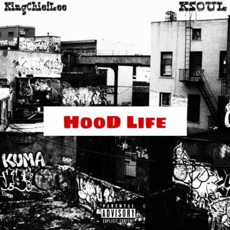 Hood Life ft. K-Soul | Boomplay Music