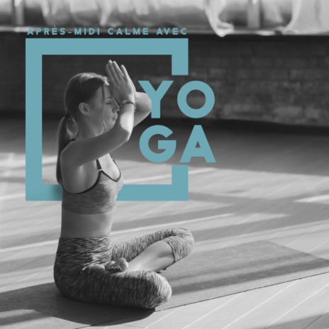 Musique de yoga | Boomplay Music