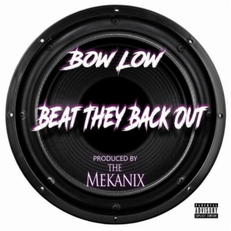 Beat They Back Out | Boomplay Music