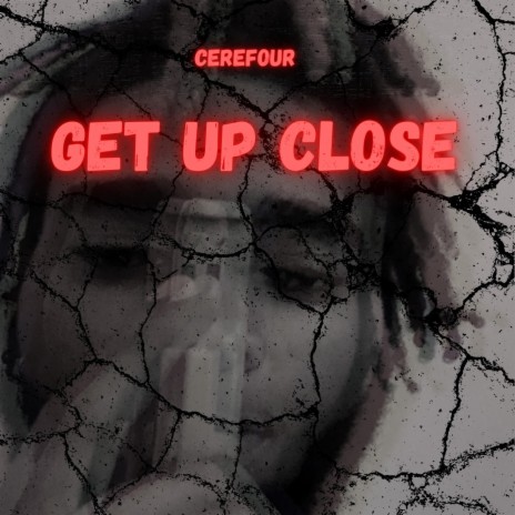 Get Up Close | Boomplay Music
