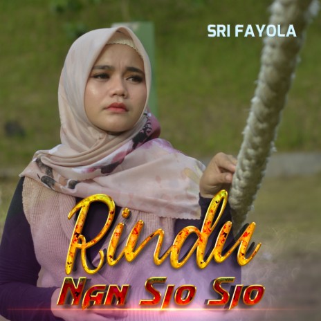 Rindu Nan Sio Sio | Boomplay Music