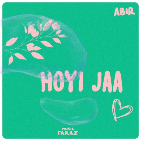 Hoyi Jaa | Boomplay Music