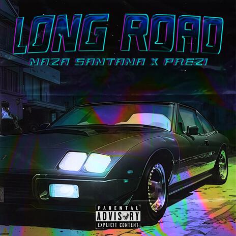 LONG ROAD ft. Prezi | Boomplay Music