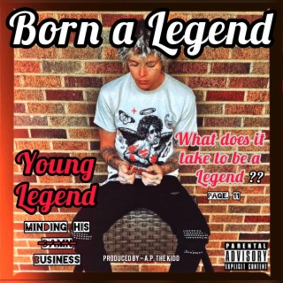 Born A Legend