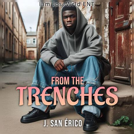 From The Trenches | Boomplay Music