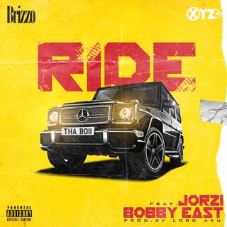 Ride ft. Jorzi & Bobby East lyrics | Boomplay Music