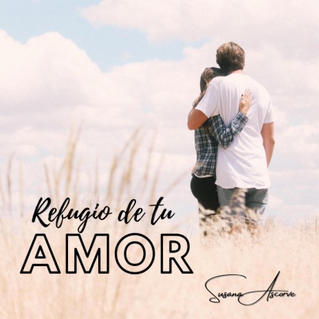 Refugio de tu Amor | Boomplay Music