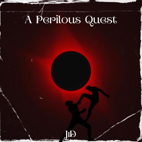 A Perilous Quest | Boomplay Music