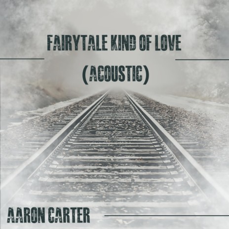 Fairytale Kind of Love (Acoustic) | Boomplay Music