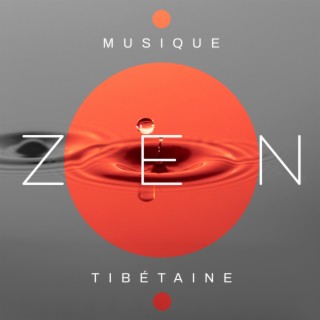 Musique zen tibétaine: Musique de méditation relaxante