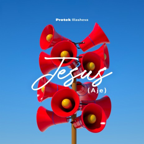 Jesus (Aje) | Boomplay Music