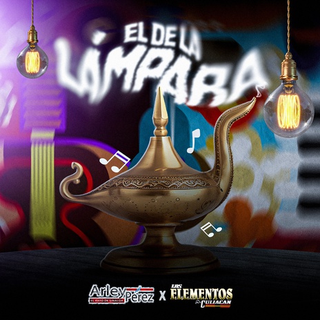 El de la Lámpara ft. Los Elementos De Culiacán | Boomplay Music