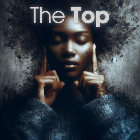 The Top | Boomplay Music