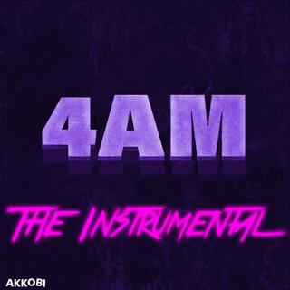 4AM (Instrumental Version)